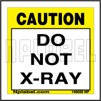 140035 Caution Do Not X-Ray Signs Stickers