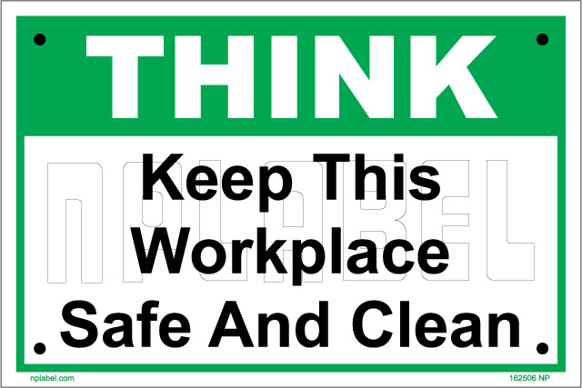 Keep Our Workplace Clean & Safe Name Plate