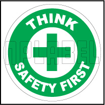 162510 Think Safety First Sign Sticker